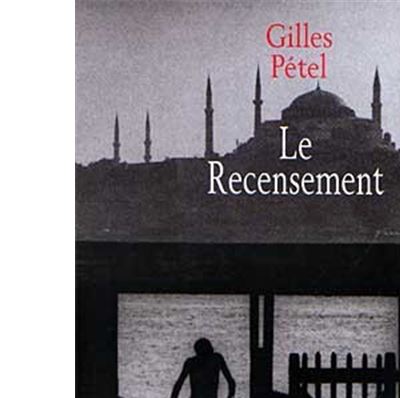 Le Recensement - Gilles Pétel - broché