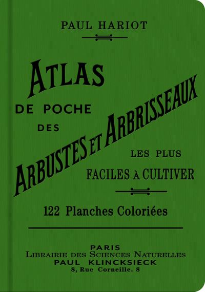 Atlas de poche des arbustes et arbrisseaux les plus faciles à cultiver