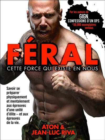 FERAL : CETTE FORCE QUI EXISTE EN NOUS