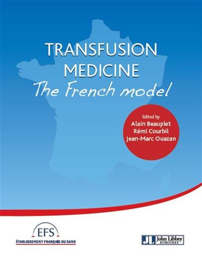 Transfusion medicine : the french model