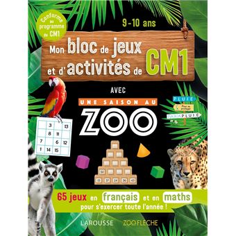 Mon bloc de jeux et d'activités pour le CM1- Une SAISON AU ZOO