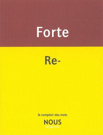 Re- - Frédéric Forte - broché