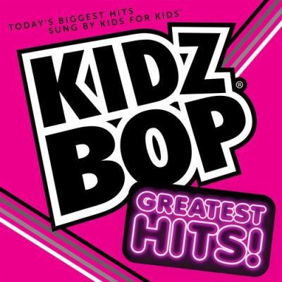 Kidz Bop Greatest hits