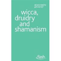 Wicca, Druidry and Shamanism: Flash