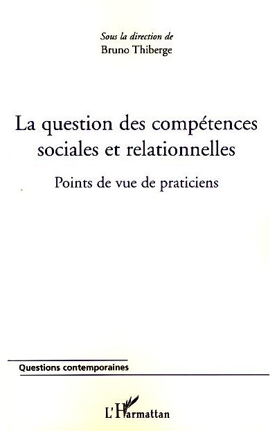 La question des compétences sociales et relationnelles