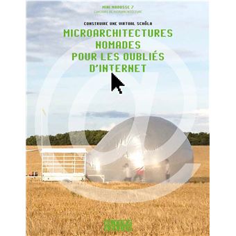 Microarchitectures nomades pour les oubliés d'Internet