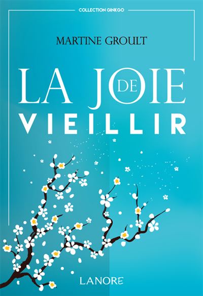 La joie de viellir