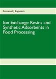 Ion Exchange Resins and Synthetic Adsorbents in Food Processing