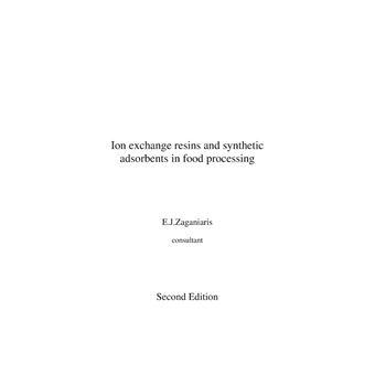 Ion Exchange Resins and Synthetic Adsorbents in Food Processing