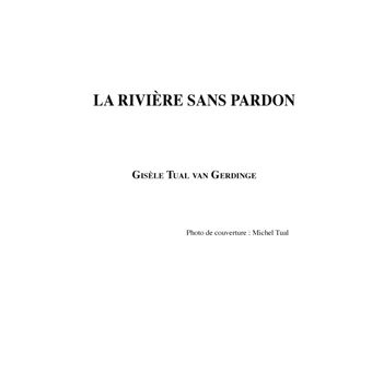 La rivière sans pardon