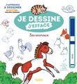 Je dessine, j'efface   J'apprends à dessiner les animaux