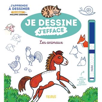 Je dessine, j'efface   J'apprends à dessiner les animaux