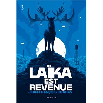 Laïka est revenue