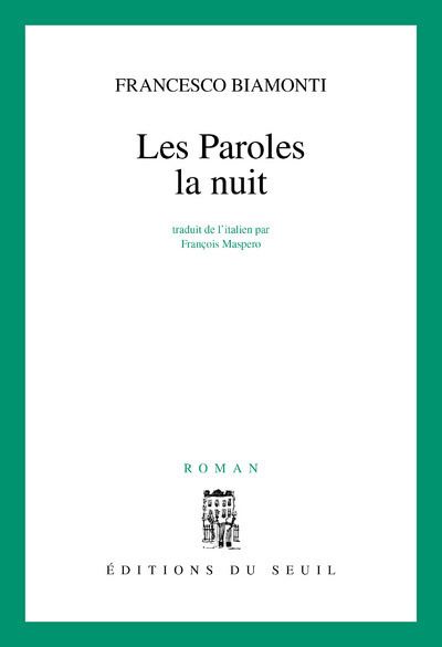 Les Paroles la nuit - Francesco Biamonti - broché