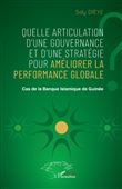 Quelle articulation d’une gouvernance et d’une stratégie pour améliorer la performance globale ?