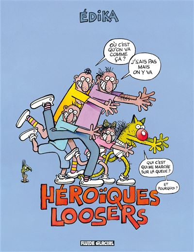Édika - Héroïques loosers