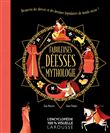 Fabuleuses déesses de la mythologie