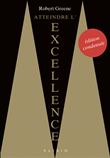 Atteindre l'excellence (édition condensée)