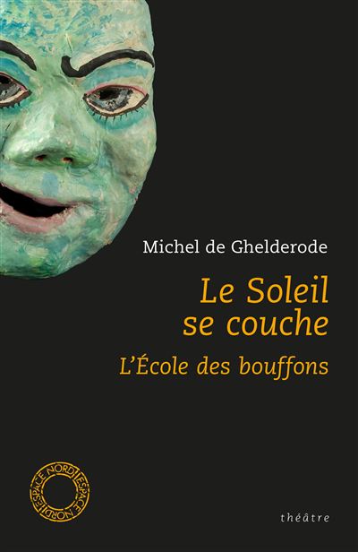 Le soleil se couche L'école des bouffons