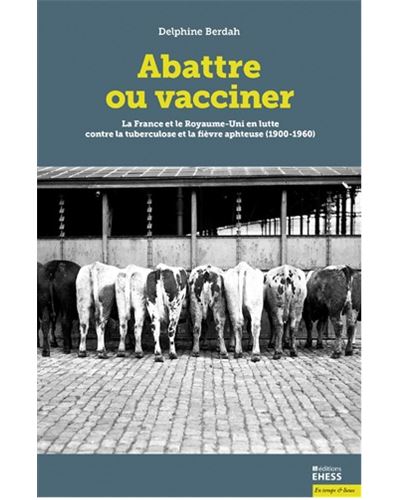 Abattre ou vacciner