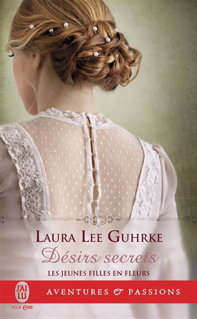 Désirs secrets - Laura Lee Guhrke - Poche