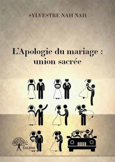 L'apologie du mariage : union sacree