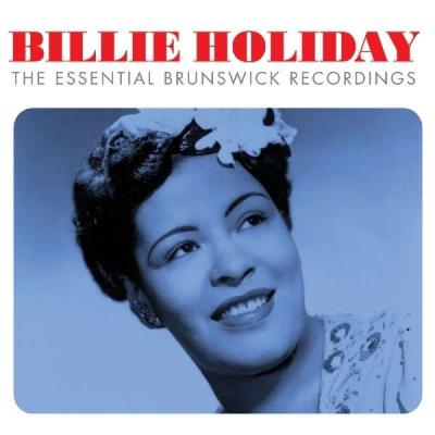 Billie Holiday :The essential Brunswick Recordings - 3 CD