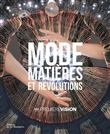 Mode, matières et révolutions