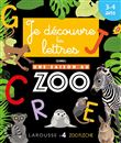 Je découvre les lettres avec Une saison au Zoo