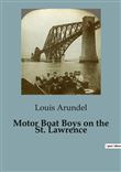 Motor Boat Boys on the St. Lawrence