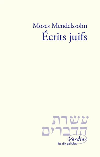 Ecrits juifs - Moise Mendelssohn - broché