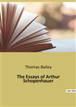 The Essays of Arthur Schopenhauer
