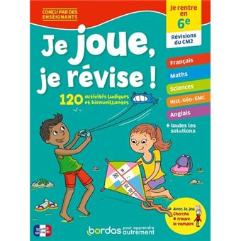 Je joue, je révise - Je rentre en 6e