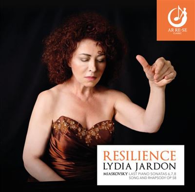 Résilience / Last Piano Sonatas 6-8 / Song And Rhapsody Opus 58