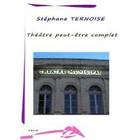 Théâtre peut-être complet