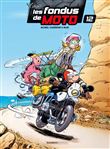 Les Fondus de moto - tome 12