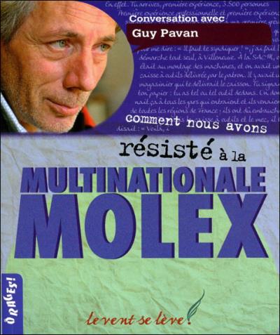 Comment nous avons résisté à la mutinationale Molex
