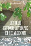 Le soleil est dans le temple et regarde Caïn