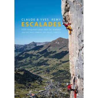 Escalades : 6000 Longeurs pour tous les Niveaux