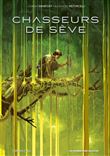 Chasseurs de Sève