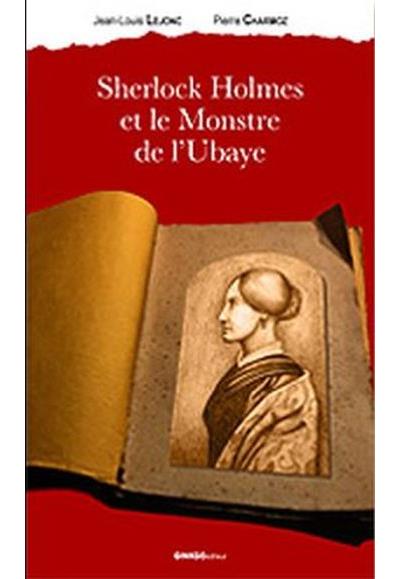 Sherlock Holmes et le monstre de l'Ubaye