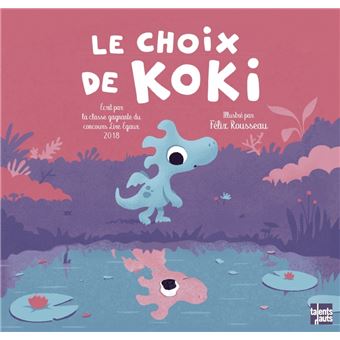 Le choix de Koki
