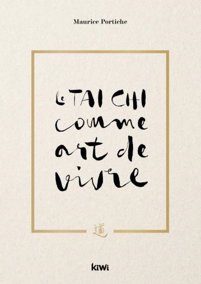Le Tai Chi comme art de vivre