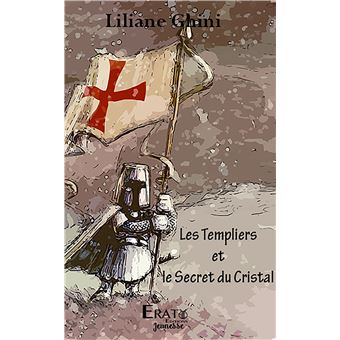Le Templier et le Secret du Cristal