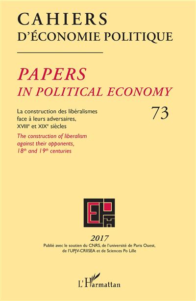Cah.d'economie politique,73:construction des liberalismes