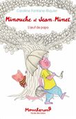 Minouche et Jean-Minet - L'œuf de papa