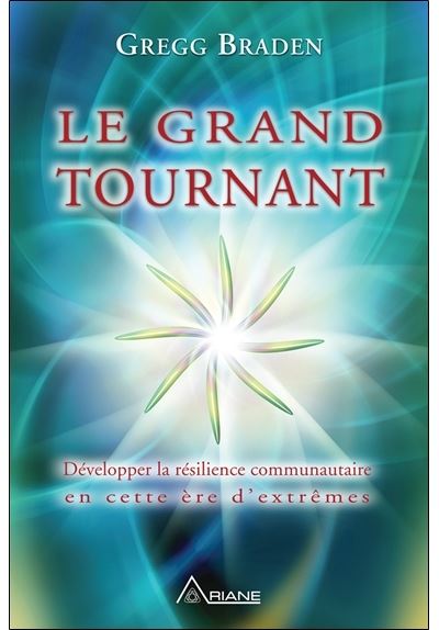 Le grand tournant - Développer la résilience communautaire en cette ère d'extrêmes
