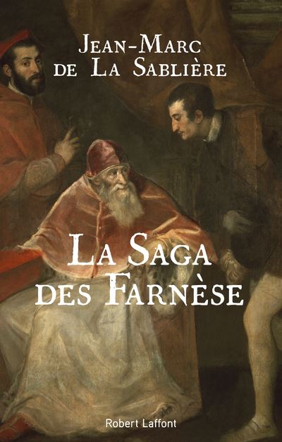La saga des farnese