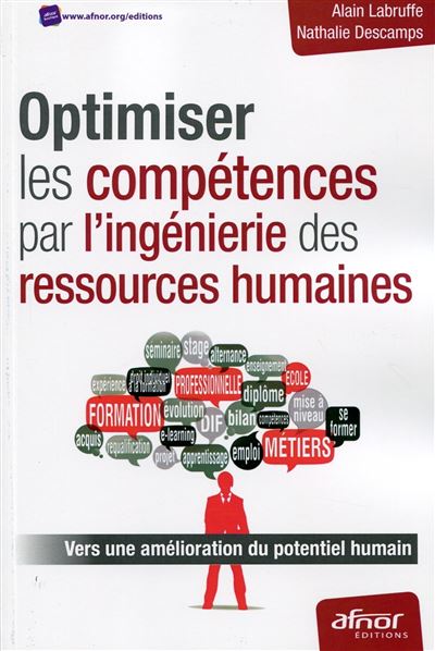 Optimiser les compétences par l'ingénierie des ressources humaines - Alain Labruffe - broché