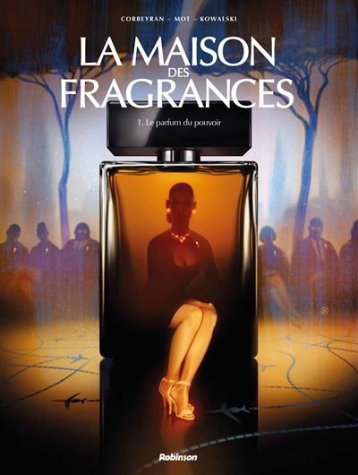 La Maison des Fragrances - Éric Corbeyran - cartonné